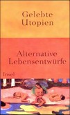 Gelebte Utopien Gelebte Utopien
