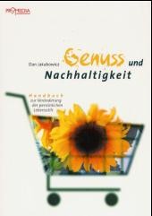 Genuss und Nachhaltigkeit