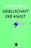 Gesellschaft der Angst