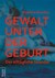 Gewalt unter der Geburt