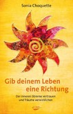 Gib deinem Leben eine Richtung Gib deinem Leben eine Richtung