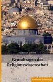 Grundfragen der Religionswissenschaft
