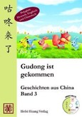 Gudong ist gekommen, m. Audio-CD