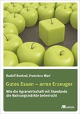 Gutes Essen - arme Erzeuger Gutes Essen - arme Erzeuger