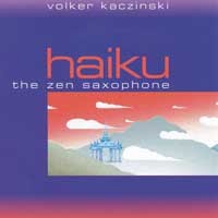 Haiku - The Zen Saxophone Audio CD