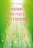 Heilen mit Herz und Händen, m. Audio-CD