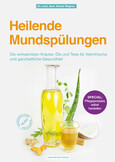 Heilende Mundspülungen Heilende Mundspülungen