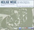 Heilige Wege, Das Matthäus Evangelium; Psalmen, 4 Audio-CDs Heilige Wege, Das Matthäus Evangelium; Psalmen, 4 Audio-CDs