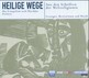 Heilige Wege, Das Matthäus Evangelium; Psalmen, 4 Audio-CDs