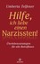 Hilfe, ich liebe einen Narzissten!