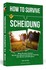 How To Survive Scheidung
