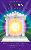 Ich bin die offene Tür Ich bin die offene Tür