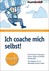 Ich coache mich selbst!
