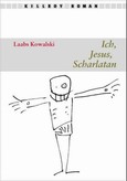 Ich, Jesus, Scharlatan Ich, Jesus, Scharlatan