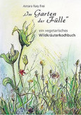 Im Garten der Fülle Im Garten der Fülle