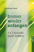 Immer wieder anfangen