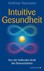 Intuitive Gesundheit