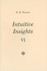 Intuitive Insights Vol.6