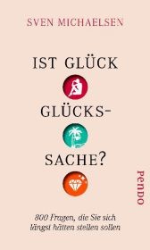 Ist Glück Glückssache?