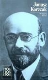 Janusz Korczak Janusz Korczak