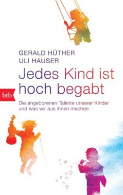 Jedes Kind ist hoch begabt