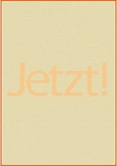 Jetzt! Plakat (Grundfarbton Orange)