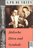 Jüdische Riten und Symbole Jüdische Riten und Symbole