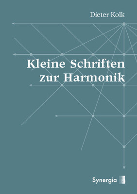 Kleine Schriften zur Harmonik