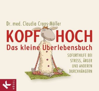 Kopf hoch - das kleine Überlebensbuch