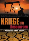 Kriege um Ressourcen Kriege um Ressourcen