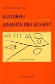 Kulturen jenseits der Schrift