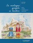 La montagna spiegata ai bambini La montagna spiegata ai bambini