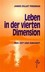 Leben in der vierten Dimension