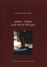 Leben, Lieben und Nicht Wissen