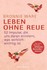 Leben ohne Reue - Taschenbuch
