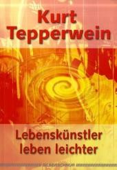 Lebenskünstler leben leichter