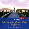 Lebensmitte als geistliche Aufgabe, Audio-CD Lebensmitte als geistliche Aufgabe, Audio-CD