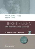 Liebe lernen - Eine Anleitung in vier Schritten, m. Audio-CD