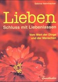 Lieben, Schluss mit lieben lassen Lieben, Schluss mit lieben lassen