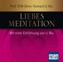 Liebesmeditation, 1 Audio-CD