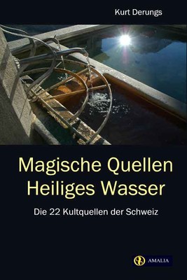 Magische Quellen, Heiliges Wasser