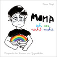 Mama, ich ess nicht mehr