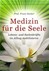 Medizin für die Seele