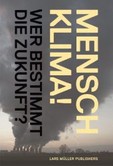 Mensch Klima! Mensch Klima!