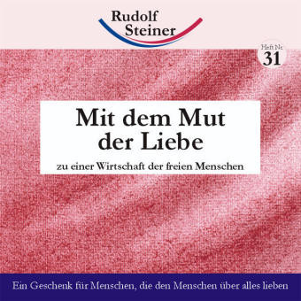 Mit dem Mut der Liebe