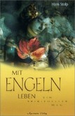 Mit Engeln leben Mit Engeln leben