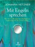 Mit Engeln sprechen, m. Audio-CD Mit Engeln sprechen, m. Audio-CD