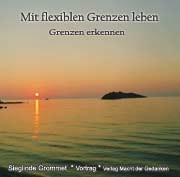 Mit flexiblen Grenzen leben, 1 Audio-CD