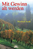 Mit Gewinn alt werden