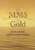 MMS-Gold